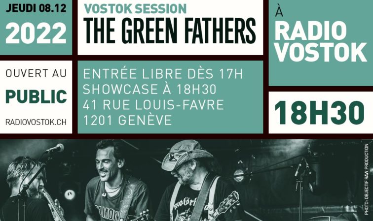 The Green Fathers en Vostok Session