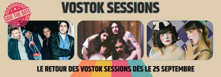 Le retour des Vostok Sessions